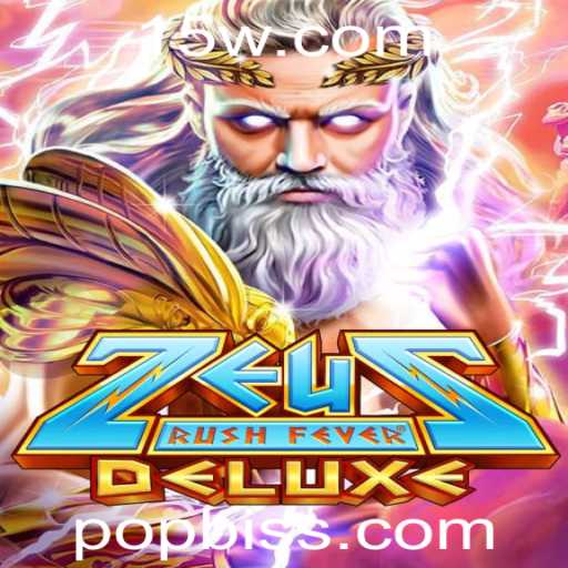 Explorando o Universo de ZeusRushFeverDeluxe e sua Conexão com popbis
